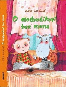 Mária Lazárová - o medvedíkovi bez mena